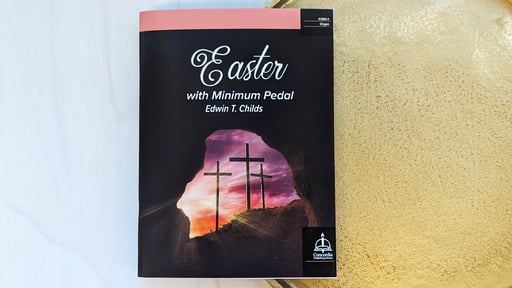 Easter with Minimum Pedal by Edwin T. Childs