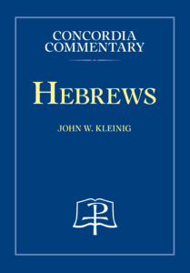 Concordia Commentary: Hebrews