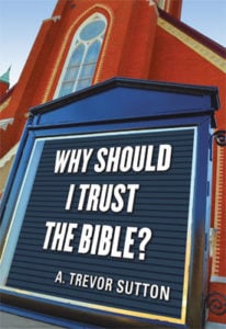 WhyShouldITrusttheBIble