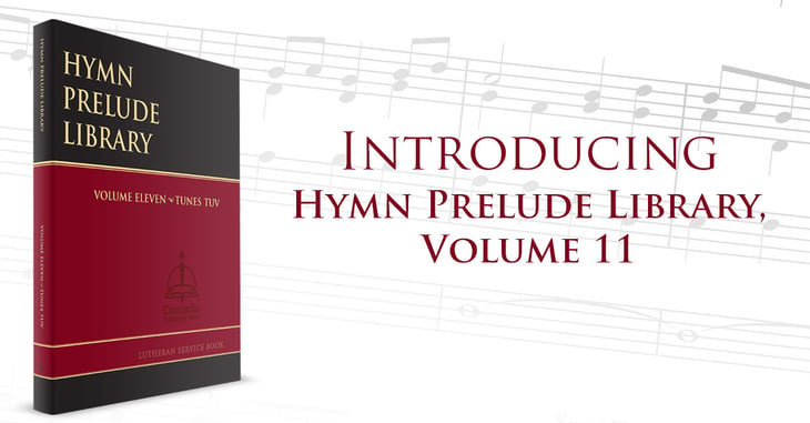 Introducing Hymn Prelude Library, Volume 11