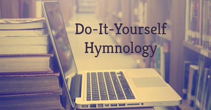 Do-It-Yourself Hymnology