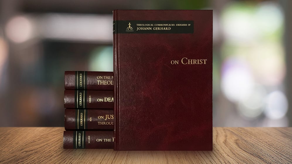 Johann Gerhard’s Theological Commonplaces 