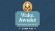 Wake, Awake: Hymn VBS from Concordia Publishing House