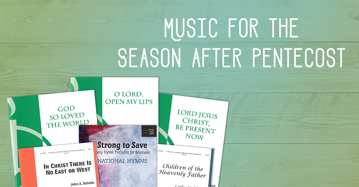 Music for the Season after Pentecost