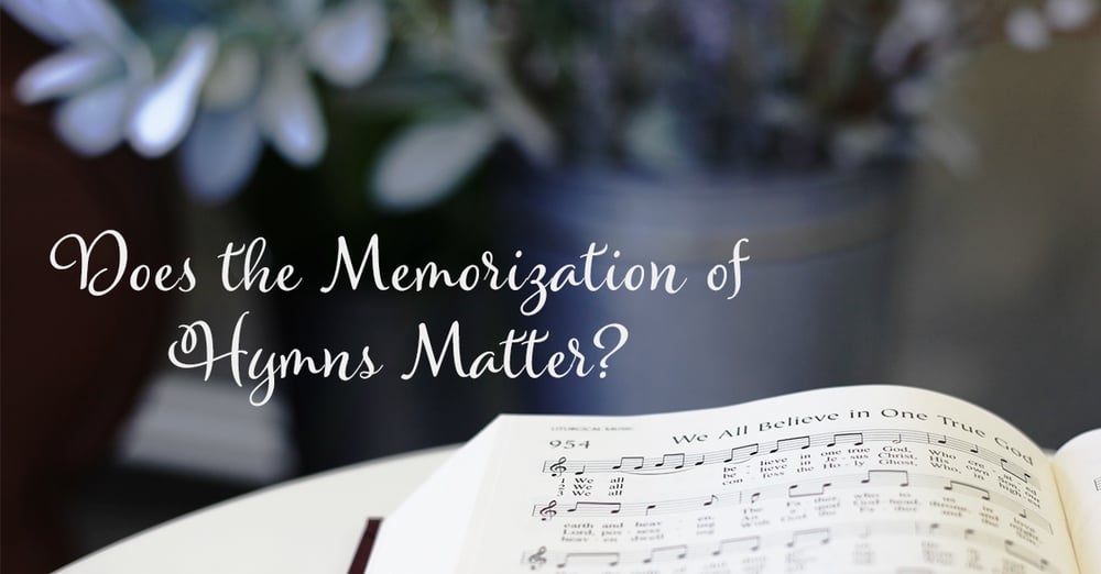 Does-the-Memorization-of-Hymns-Matter
