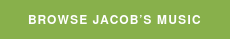 Browse Jacob’s Music