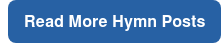 Read More Hymn Posts