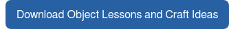 Download Object Lessons and Craft Ideas